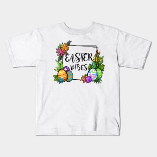 Easter Vibes Eggs Frame - Easter Day Kids T-Shirt
